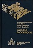 From Sabbath to Sunday : A Historical Investigation of the Rise of Sunday Observance in Early Christianity by Samuele Bacchiocchi (1977-01-01)