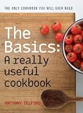 The Basics: A Really Useful Cook Book The Basics: A Really Useful Cook Book