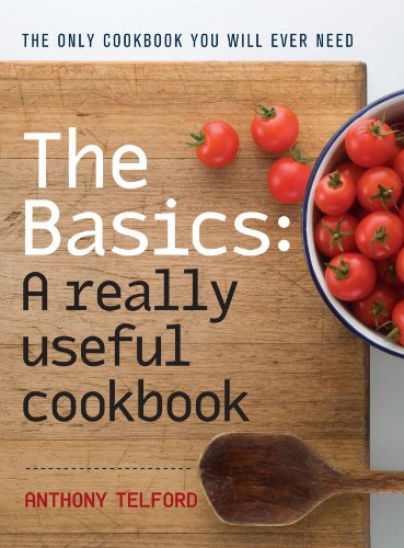 The Basics: A Really Useful Cook Book The Basics: A Really Useful Cook Book