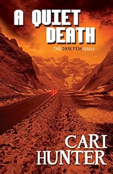 A Quiet Death Dark Peak Book 3 Kindle Edition By Cari Hunter Literature Amp Fiction Kindle