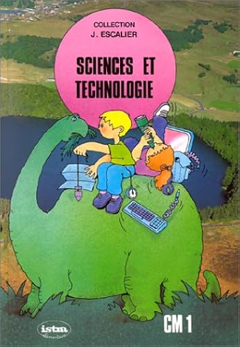 Download Sciences et technologie, CM1. Livre de l'élève PDF