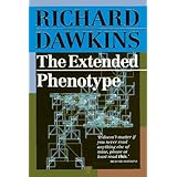 The Extended Phenotype: The Long Reach of the Gene