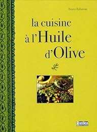 La  cuisine à l'huile d'olive