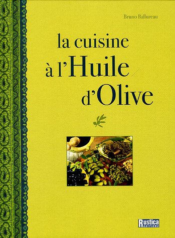 La  cuisine à l'huile d'olive