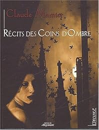 Récits des coins d'ombre
