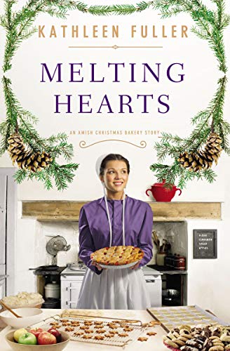 Melting Hearts: An Amish Christmas Bakery Story by Kathleen Fuller
