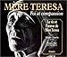 MÃ¨re TÃ©rÃ©sa, foi et compassion : La Vie et l'oeuvre de MÃ©re TÃ©rÃ©sa by Nawin Chawla