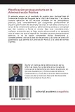 Image de Planificación presupuestaria en la Administración Pública: Su implicancia en el desarrollo nacional costarricense (Spanish Edition)