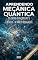 Livro Aprendendo Mecânica Quântica do Zero ao Avançado em 51 Capítulos com Marcio Bringhenti