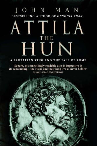 John ManAttila The Hun