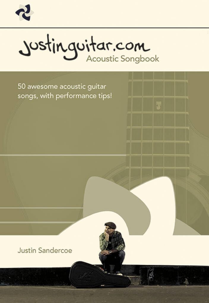 The Justinguitar.com Acoustic Songbook | Intermediate Acoustic Guitar Sheet Music Book | Progressive Song Collection for Students Featuring Chords Barre Techniques Fingerstyle Patterns and Tablature