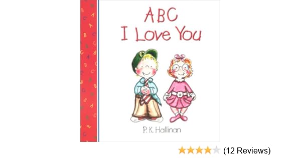 Abc I Love You Hallinan P K 0077031054586 Amazon Com Books