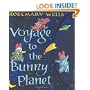 Voyage to the Bunny Planet: Rosemary Wells: 9780670011032: Amazon.com ...