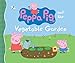 Peppa Pig and the Vegetable Garden