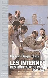 Les  internes des hôpitaux de Paris