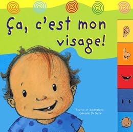 Ça, c'est mon visage !