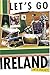 Let's Go Ireland 12th Edition by