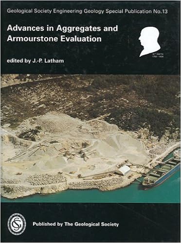 Advances in Aggregates and Armourstone Evaluation: No. 13. (Geological Society Engineering Geology Special Publication)