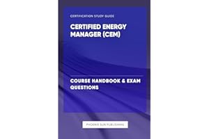 Certified Energy Manager CEM - Course Handbook & Exam Questions