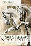 Dressage for No Country by Paul Belasik