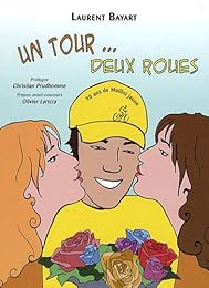 Un  Tour, deux roues