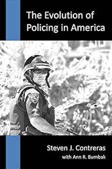 The Evolution of Policing in America - Kindle edition by
