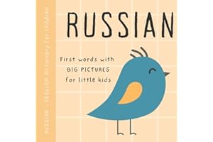 Russian English dictionary for children, First words with big pictures for little kids: Baby book to learn Russian language w