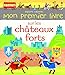 Mon premier livre sur les châteaux forts by 