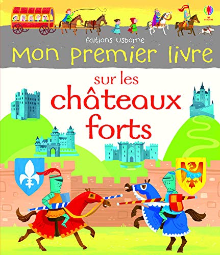 Mon premier livre sur les châteaux forts by (Board book)