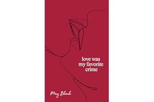 Love Was My Favorite Crime