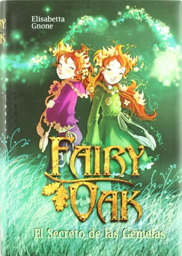El secreto de las gemelas (Fairy Oak, #1)