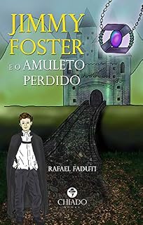 Livro Jimmy Foster e o Amuleto Perdido