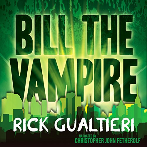 Bill the Vampire Bill the Vampire