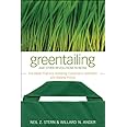 Greentailing and Other Revolutions in Retail: Hot Ideas That Are Grabbing Customers' Attention and Raising Profits