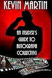 An Insider's Guide to Autograph Collecting