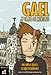 Gael y la red de mentiras. Un comic de autor para la clase de ELE. Nivel A2 (Spanish Edition) (ELE NIVEAU ADULTE TVA 5,5%) by 