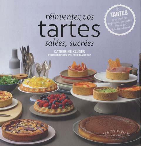 Réinventez vos tartes salées sucrées by (Hardcover)
