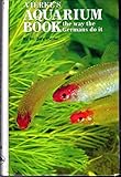 Vierke's Aquarium Book the Way the Germans Do It by