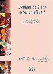 L' enfant de 2 ans est-il un élève