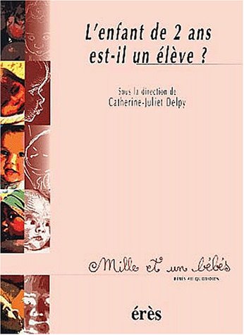 L' enfant de 2 ans est-il un élève