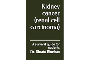 Kidney cancer (renal cell carcinoma): A survival guide for patients