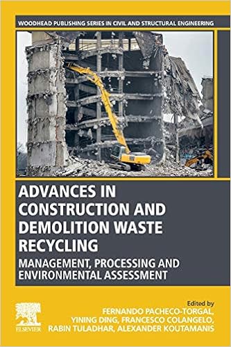 Advances In Construction And Demolition Waste Recycling Management Processing And Environmental Assessment Woodhead Publishing Series In Civil And Structural Engineering Amazon De Pacheco Torgal Fernando Ding Yining Colangelo Francesco