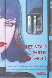 Voulez-vous partir avec moi ?