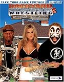 Backyard Wrestling 2: There Goes the Neighborhood Official StrategyGuide by