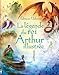 La lÃ©gende du roi Arthur illustrÃ©e by 