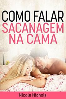 Livro Como Falar Sacanagem na Cama
