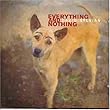 Everything and Nothing