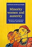 Leah Bassel and Akwugo Emejulu, "Minority Women and Austerity: Survival and Resistance in France and Britain" (Policy Press, 2017)