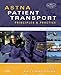 ASTNA Patient Transport - E-Book: Principles and Practice (Air & Surface Patient Transport: Principles and Practice)