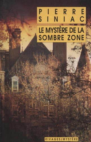 Le  mystère de la sombre zone